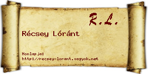Récsey Lóránt névjegykártya
